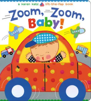 Karen Katz: Zoom, Zoom, Baby!